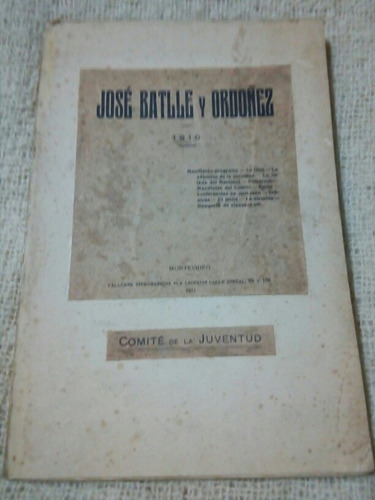 Jose Batlle Y Ordoñez,comite De La Juventud 1911