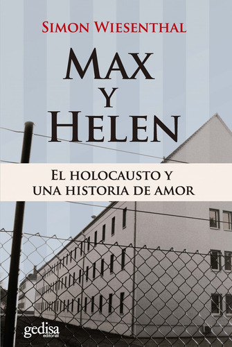 Libro Max Y Helen. El Holocausto Y Una Historia De Amor