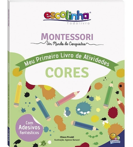 Livro Montessori Meu 1º Liv De Ativ Cores Todolivro