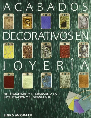 Libro Acabados Decorativos En Joyería De Jinks Mcgrath Ed: 1