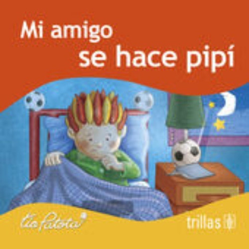 Mi Amigo Se Hace Pipi