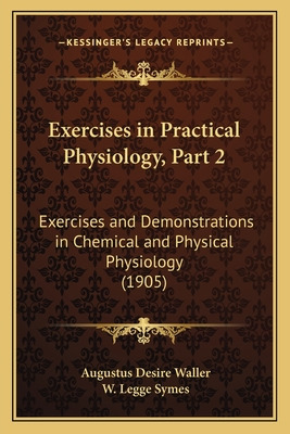 Libro Exercises In Practical Physiology, Part 2: Exercise...