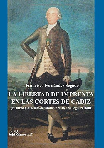 Llibertad De Imprenta En Las Cortes De Cadiz La -dykinson Co