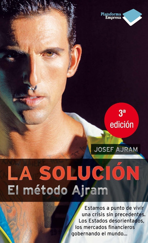 La Solución: El Método Ajram / Josef Ajram