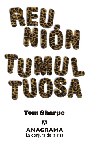 Reunión Tumultuosa - Tom Sharpe