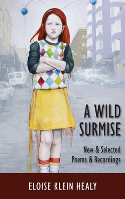 Libro A Wild Surmise: New & Selected Poems & Recordings -...