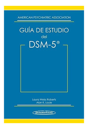 Dsm-5 Guía De Estudio Del Dsm-5