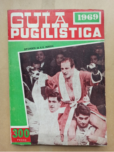 Libro Boxeo Guia Pugilistica 1969 - Locche Campeon Mundial!