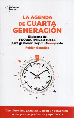 La Agenda De Cuarta Generacion Fabian Gonzalez 
