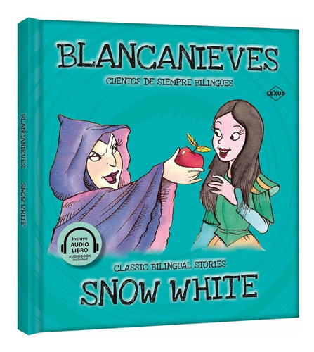 Libro Blancanieves / Snow White Incluye Audilibro