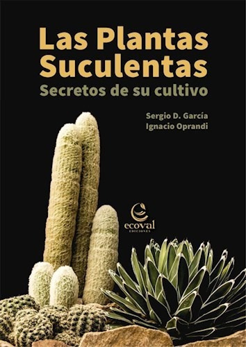 Plantas Suculentas. Secretos De Su Cultivo Libro Cactus