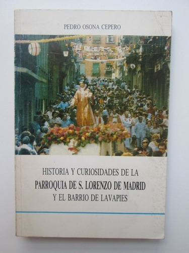 Libro  Historia Y Curiosidades De La Parroquia De San Lorenz