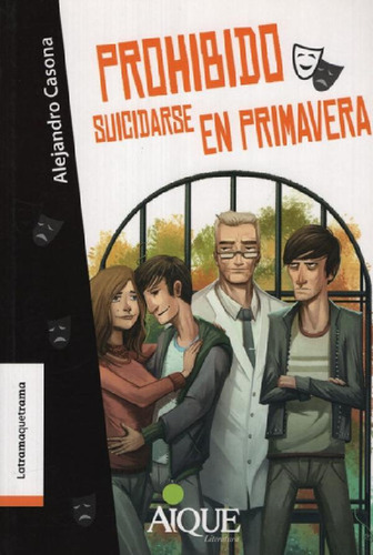 Libro - Prohibido Suicidarse En Primavera - Tramaquetrama, 