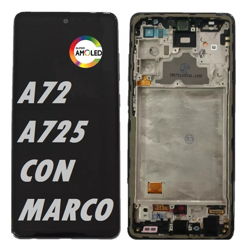 Modulo Para Samsung A725 A72 Con Marco
