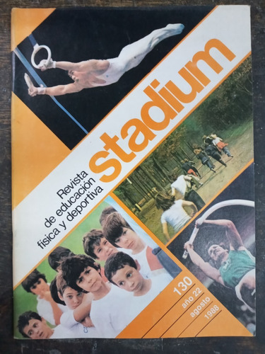 Stadium Nº 130 * Agosto 1988 * Educacion Fisica Y Deportiva