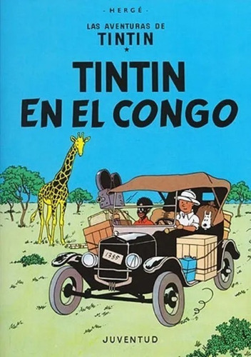 Tintin En El Congo - Aventuras De Tintin - Hergé