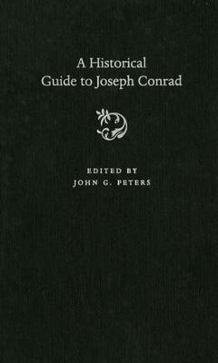 Libro A Historical Guide To Joseph Conrad - John Peters