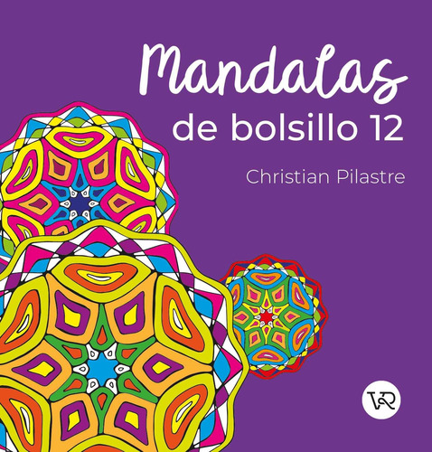 Mandalas De Bolsillo 12 - Christian Pilastre
