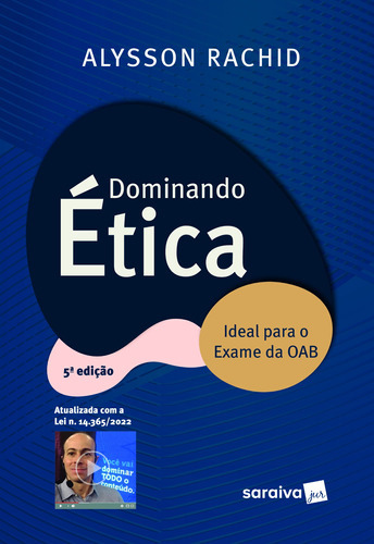 Dominando Ética - 05ed/22, De Rachid, Alysson. Editora Saraiva, Capa Mole Em Português, 22
