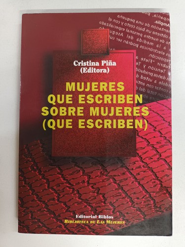 Cristina Piña Mujeres Escriben Sobre Mujeres Que Escriben (Usado)