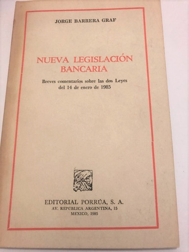 Nueva Legislación Bancaria