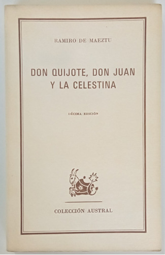 Don Quijote Don Juan Celestina Ramiro Maeztu Austral Libro