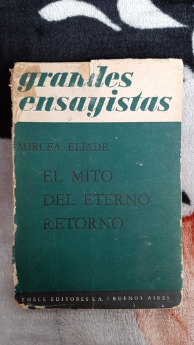 El Mito Del Eterno Retorno (1959) - Mircea Eliade