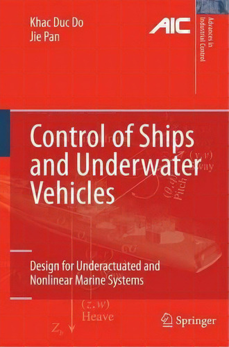 Control Of Ships And Underwater Vehicles, De Khac Duc Do. Editorial Springer London Ltd, Tapa Dura En Inglés