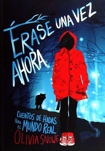 Erase Una Vez Ahora, De Snowe, Olivia. Editorial Ediciones Sm, Tapa Blanda En Español, 2018