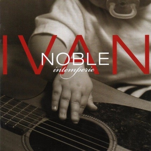 Ivan Noble - Intemperie - Cd