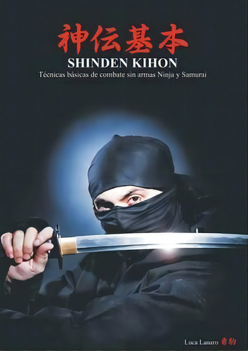 Shinden Kihon, De Luca Lanaro. Editorial Youcanprint Self Publishing, Tapa Blanda En Español