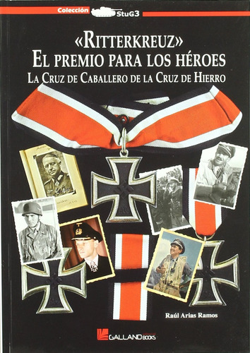 Ritterkreuz El Premio Para Los Heroes 1 Condecoraciones A11