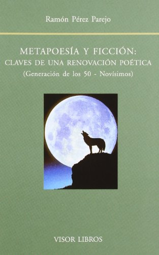 Libro Metapoesia Y Ficcion Claves De Una Renovacion Poetica