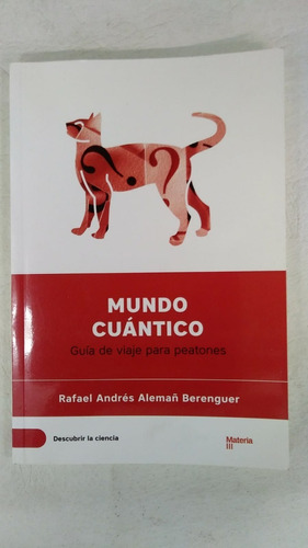 Mundo Cuantico - Rafael Andres Alemañ Berenguer - Bonalletra