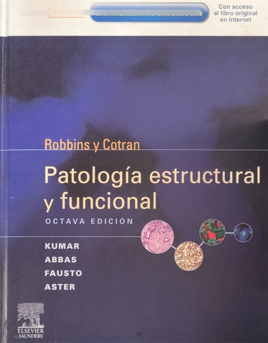 Patologia Estructural Y Funcional Por Robbins Y Coltran 8va