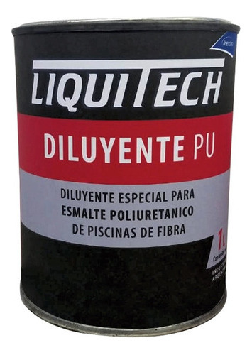 Diluyente Esmalte Poliuretanico 1 L Pileta Fibr Liquitech Mm