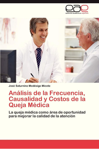 Libro: Análisis De La Frecuencia, Causalidad Y Costos De La