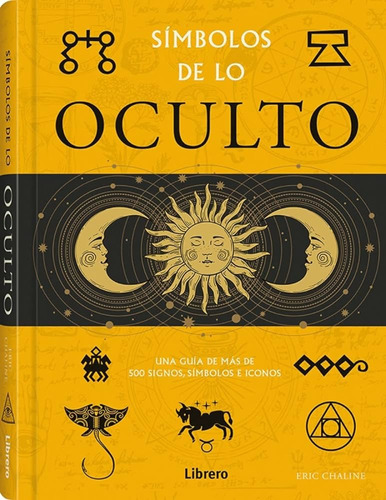 Simbolos De Lo Oculto. Mas De 500 Signos, Simbolos E Iconos