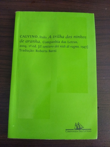 Livro - A Trilha Dos Ninhos De Aranhas - Italo Calvino