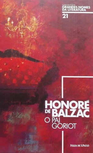O Pai Goriot - Livro - Honoré De Balzac