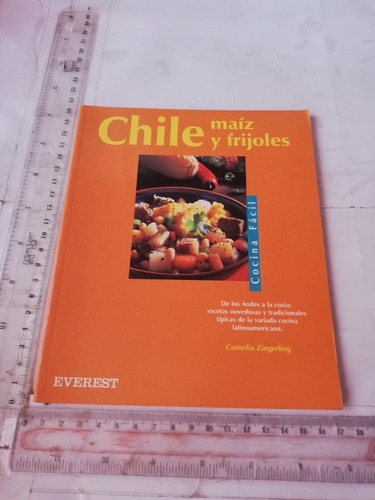 Chile Maíz Y Frijol Es Cornelia Zingerling Everest