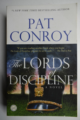 The Lords Of Discipline Pat Conroy                       C42