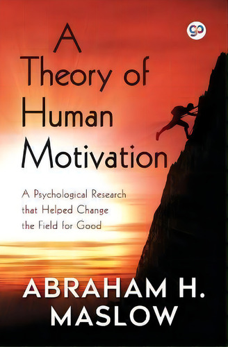 A Theory Of Human Motivation, De Abraham H Maslow. Editorial General Press, Tapa Blanda En Inglés