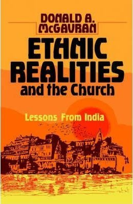 Ethnic Realities And The Church