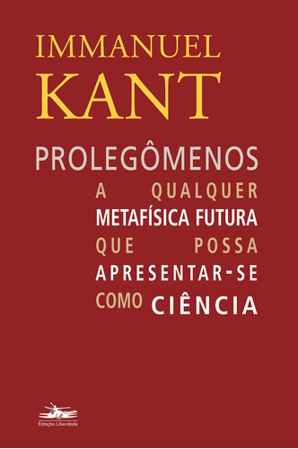 Prolegomenos, de Kant, Immanuel. Editora Estação Liberdade, capa mole em português, 2014