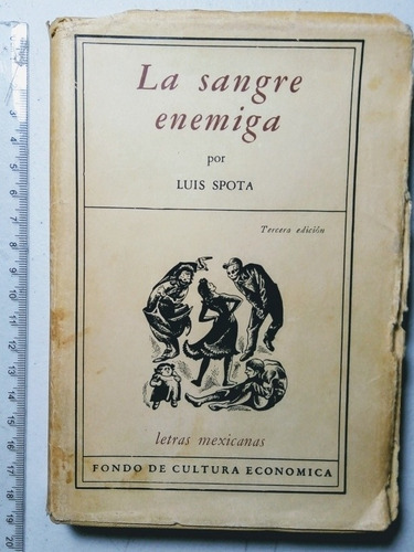 Libro Letras Mexicanas La Sangre Enemiga Por Luis Spota 1962