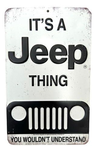 Cartel Letrero Its Jeep Thing Lamina You Wouldnt Understand 