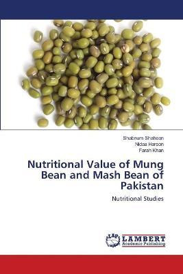 Libro Nutritional Value Of Mung Bean And Mash Bean Of Pak...
