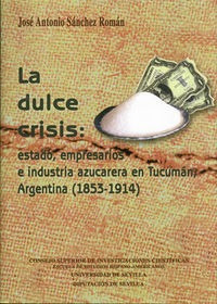 Libro La Dulce Crisis - Sã¡nchez Romã¡n, Josã© Antonio