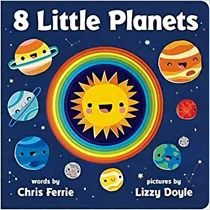 Comprar 8 Little Pls: A Solar System Book For Kids With Unique Pl C, De Chris Ferrie. Editorial Sourcs Explore En Inglés